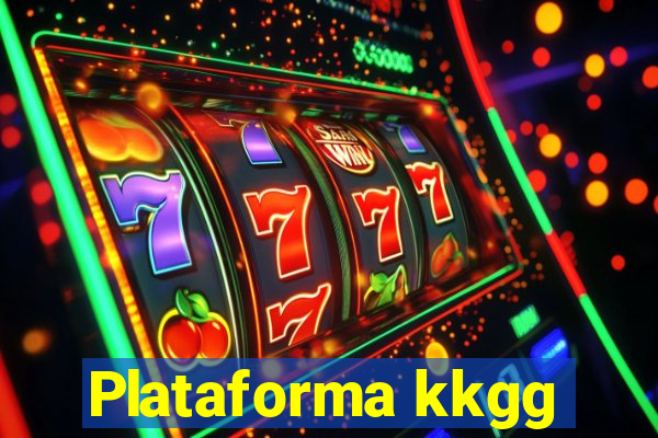 Plataforma kkgg